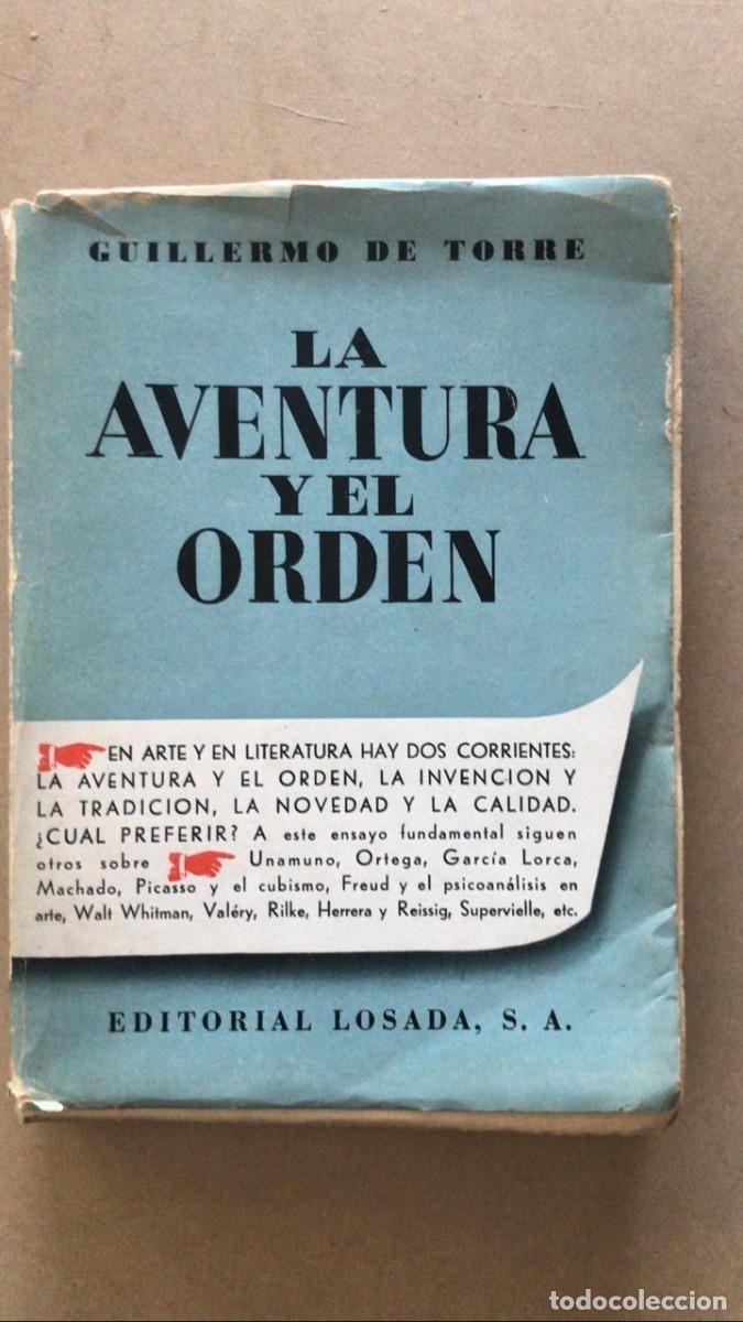 Libros: La aventura y el orden - De Torre Guillermo - Foto 1