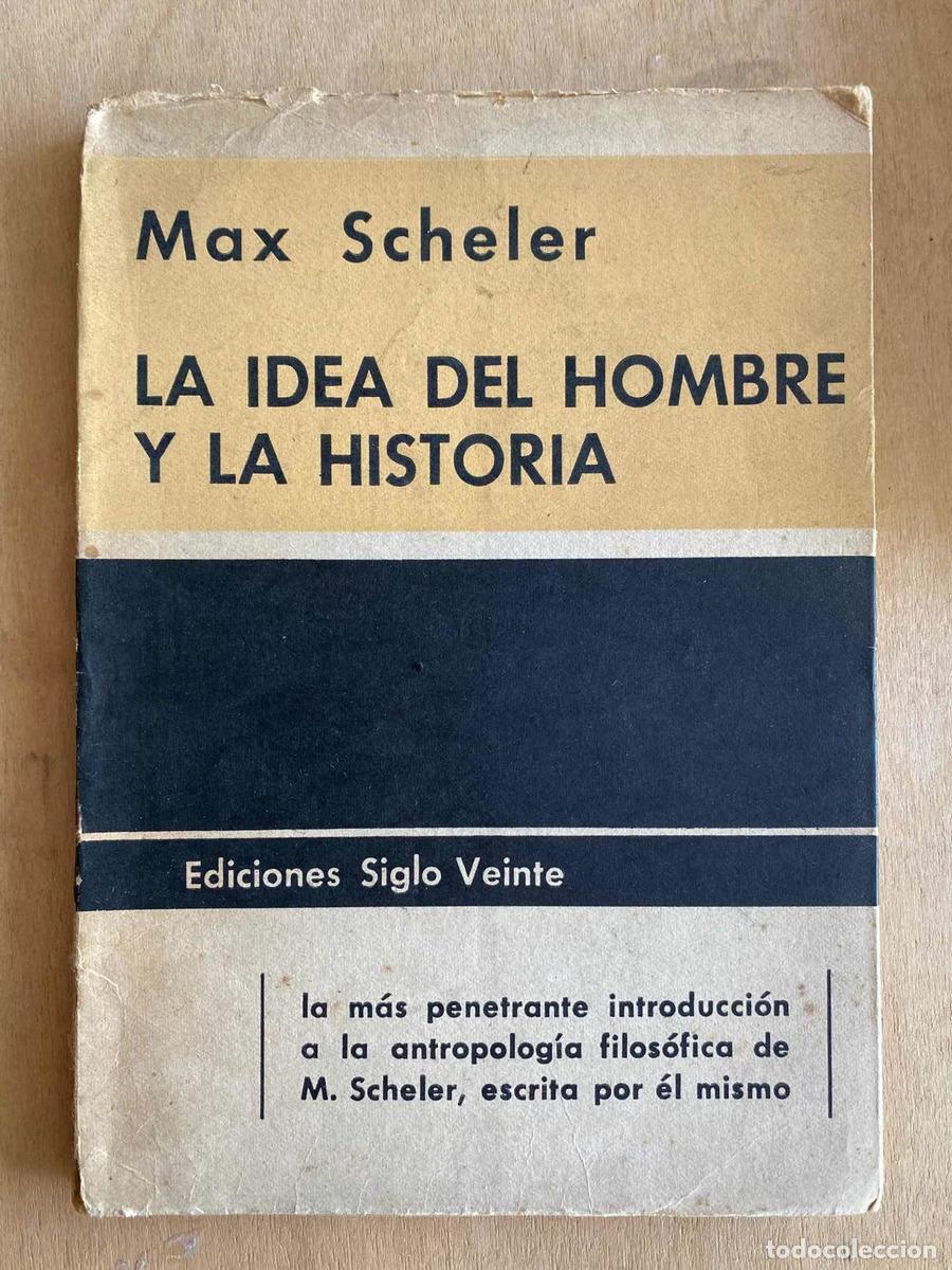 Libros: La idea del hombre y la historia - Max Scheler - Foto 1
