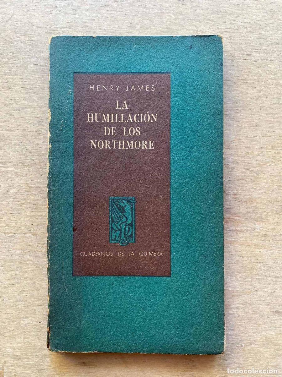 Libros: La humillacion de los Northmore - Henry James - Foto 1