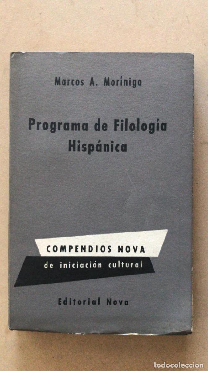 Libros: Programa de Filolofia Hispanica - Marcos A. Morinigo - Foto 1