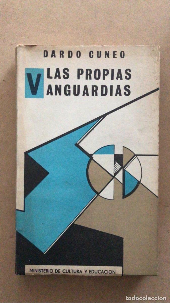 Libros: Las propias vanguardias - Cuneo Dardo - Foto 1