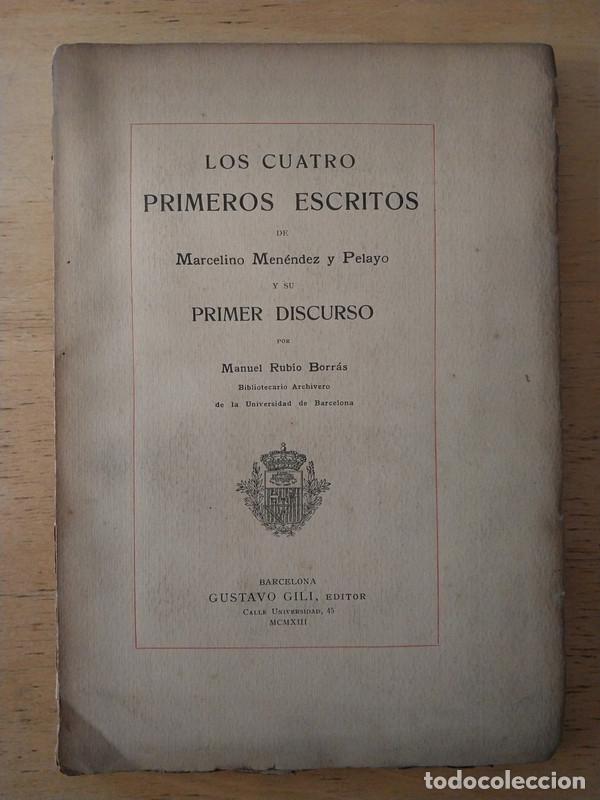 Libros: Los cuatro primeros escritos de Marcelino Menendez y Pelayo - Manuel Rubio Borras