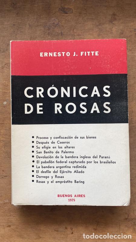Libros: Cronicas de Rosas - Ernesto Fitte - Foto 1