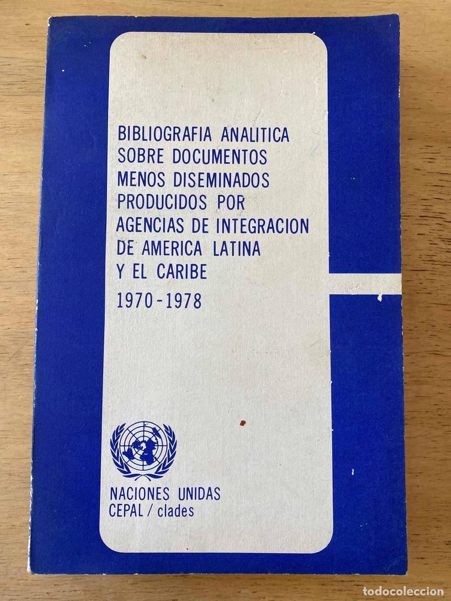 B&uuml;cher: Bibliografia analitica sobre documentos menos diseminados producidos por agencias de integracion de