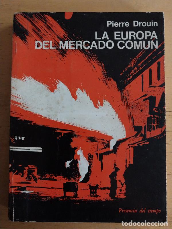 Libros: La europa del mercado comun - Drouin Pierre - Foto 1
