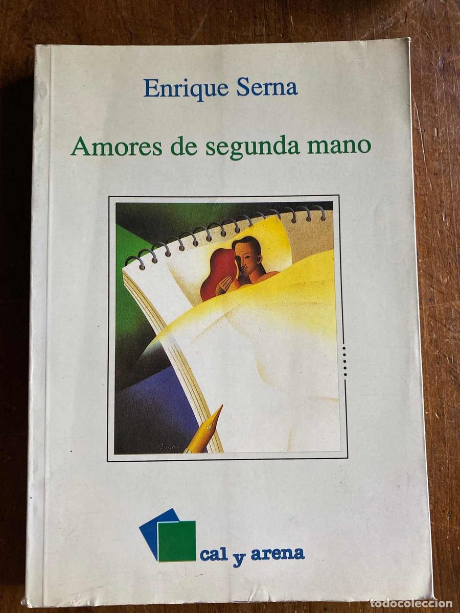 Libros: Amores de segunda mano - Enrique Serna - Foto 1