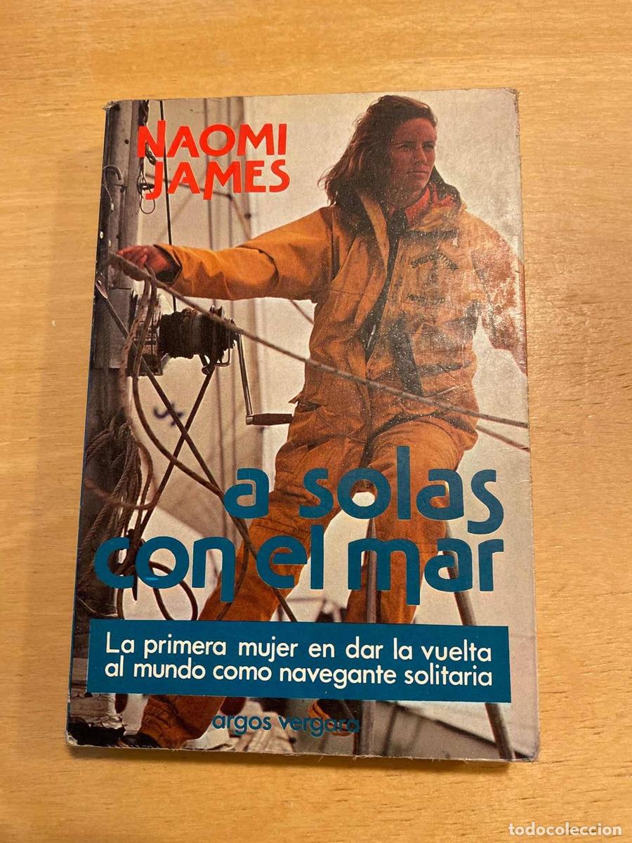 Libros: A solas con el mar - James Naomi - Foto 1