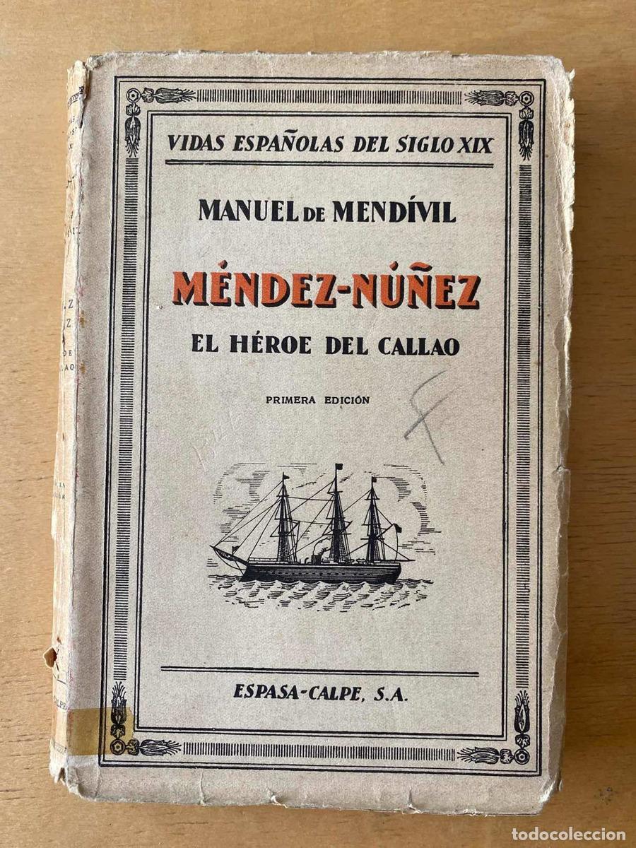 Libros: Mendez Nu&ntilde;ez el heroe del callao - De Mendivil Manuel - Foto 1