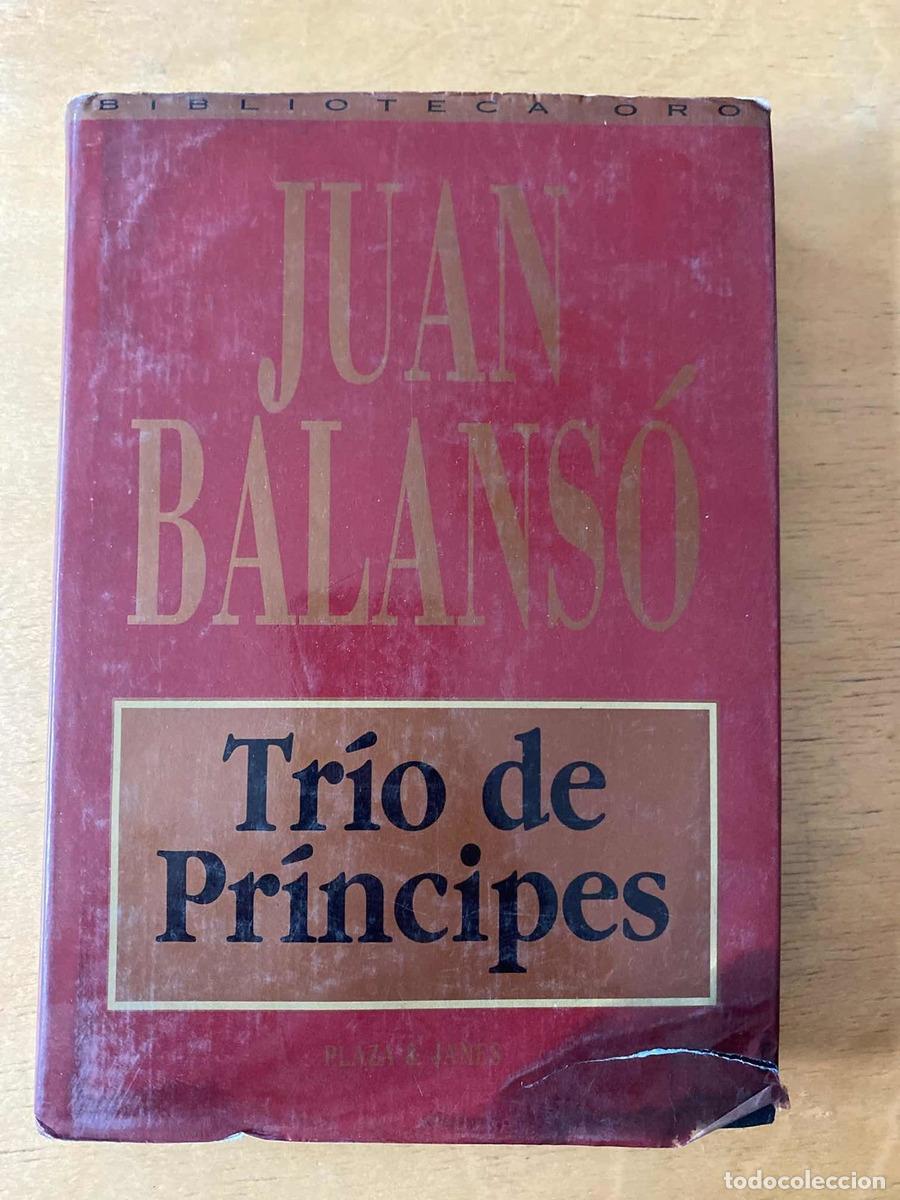 Libros: Trio de principes - Balanso Juan - Foto 1