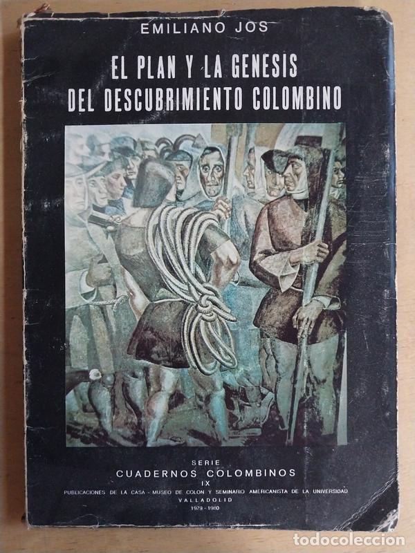 Libros: El plan y la genesis del descubrimiento colombino - Emiliano Jos