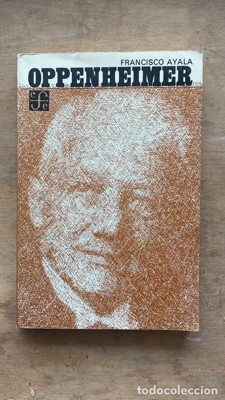 Libros: Oppenheimer - Ayala Francisco - Foto 1