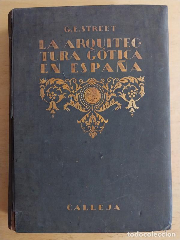 Libros: La arquitectura gotica en Espa&ntilde;a - G.E. Street