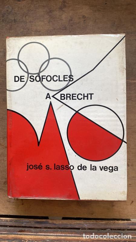 Libros: De Sofocles a Brecht - Jose Lasso de La Vega - Foto 1