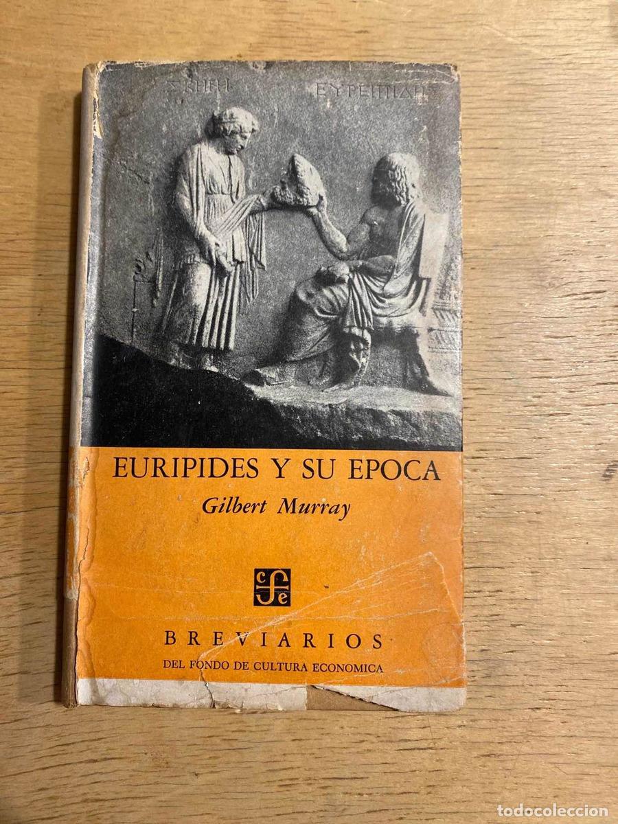Libros: Euripides y su epoca - Gilbert Murray - Foto 1