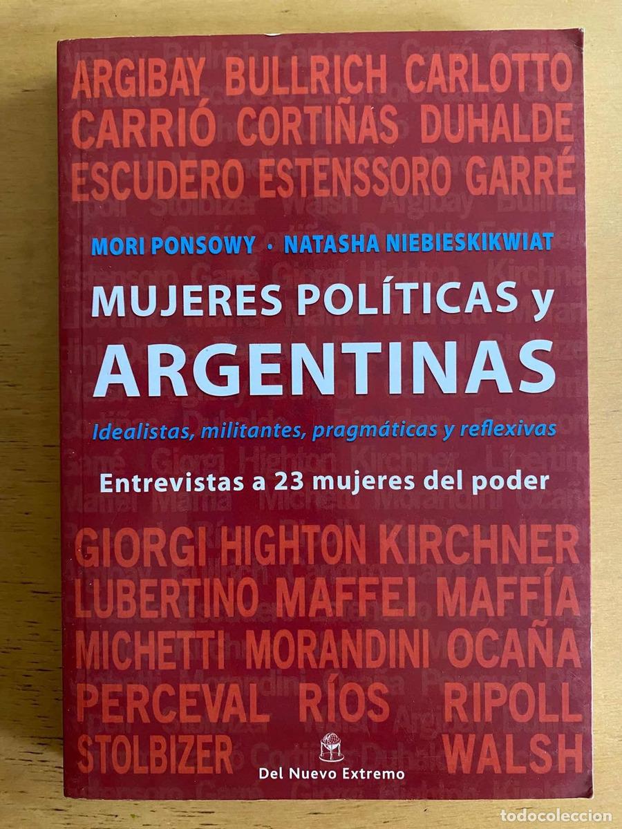 Libri di seconda mano: Mujeres politicas y argentinas - Ponsowy; Niebieskikwiat