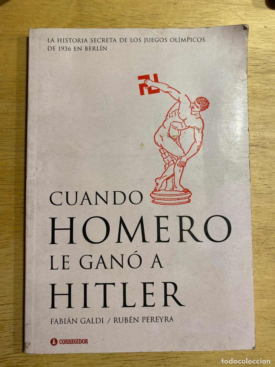 Cuando Hometo le gano a Hitler - Fabian / Pereyra Galdi Rub&eacute;n
