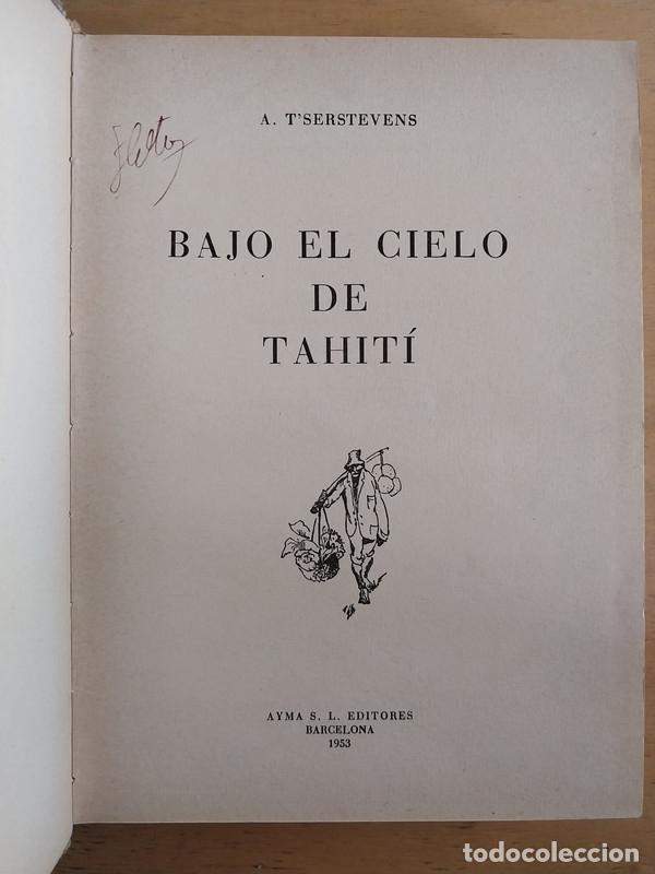 Libros: Bajo el cielo de Tahiti - A. t&acute;serstevens - Foto 1
