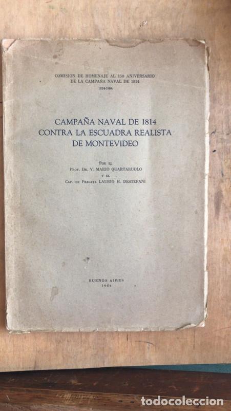 B&uuml;cher: Campa&ntilde;a naval de 1814 contra la escuadra realista de montevideo - Mario Quartaruolo