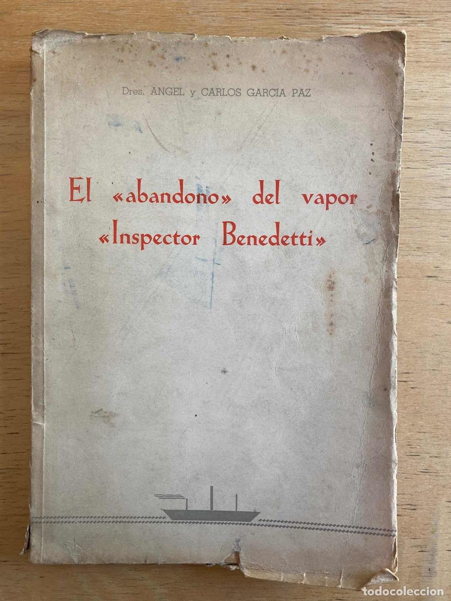 Libri di seconda mano: El abandono del vapor Inspector Benedetti - Angel; Garcia Paz Carlos Garcia Paz
