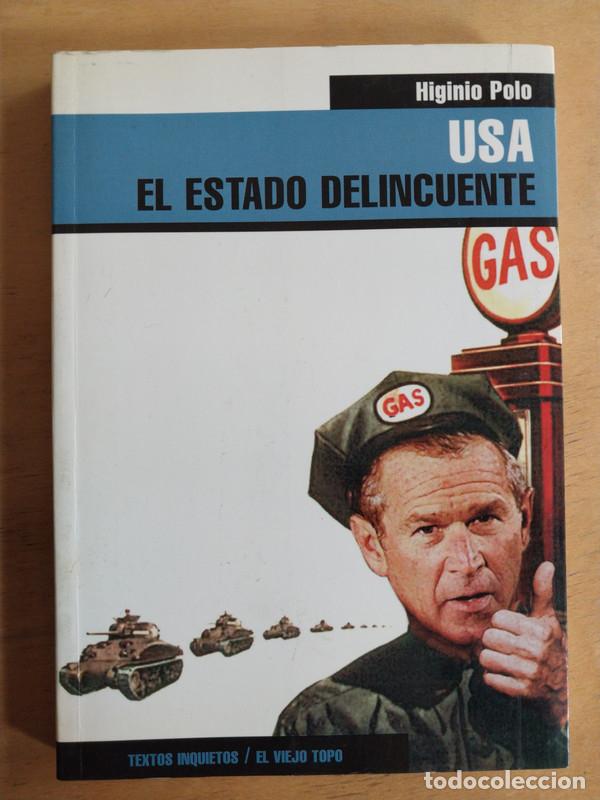 Livros em segunda m&atilde;o: Higino Polo - USA. El estado delincuente - Higino Polo - USA. El estado delincuente