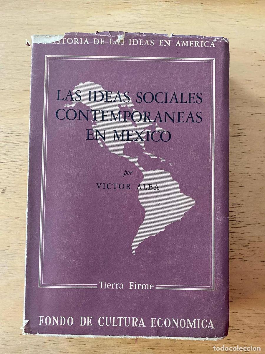 Livros em segunda m&atilde;o: Las ideas sociales contemporaneas en Mexico