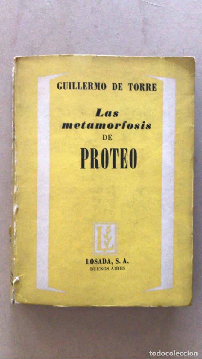 Libros: Las metamorfosis de Proteo - De Torre Guillermo - Foto 1