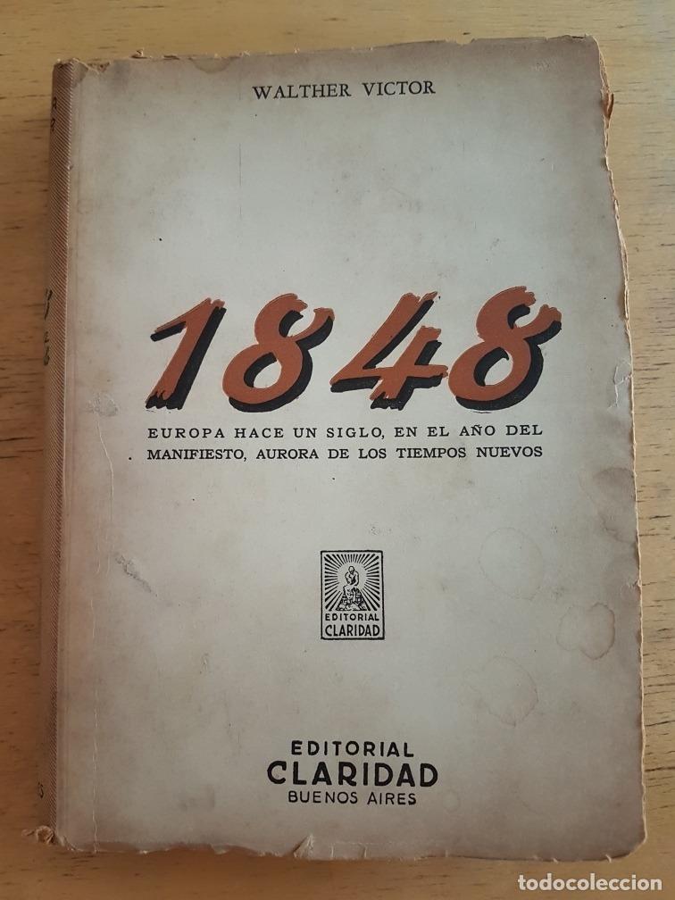 Livros em segunda m&atilde;o: 1848 Europa hace un siglo en el a&ntilde;o del manifiesto, aurora de los tiempos nuevos - Victor Walther