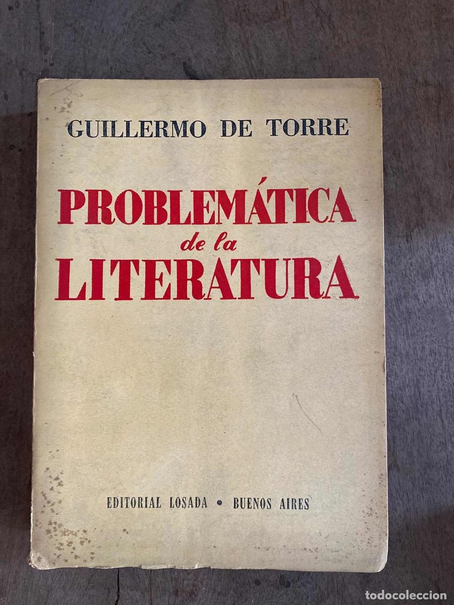 Libros: Problematica de la literatura - De Torre Guillermo - Foto 1
