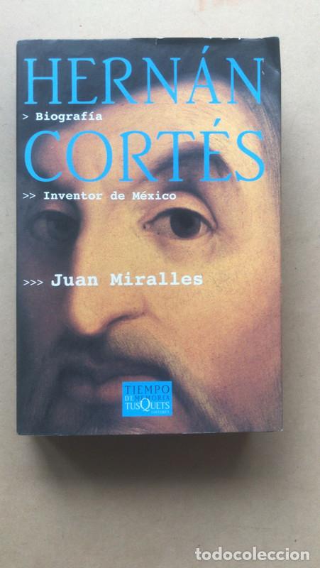 Libros: Hern&aacute;n Cort&eacute;s - Juan Miralles - Foto 1