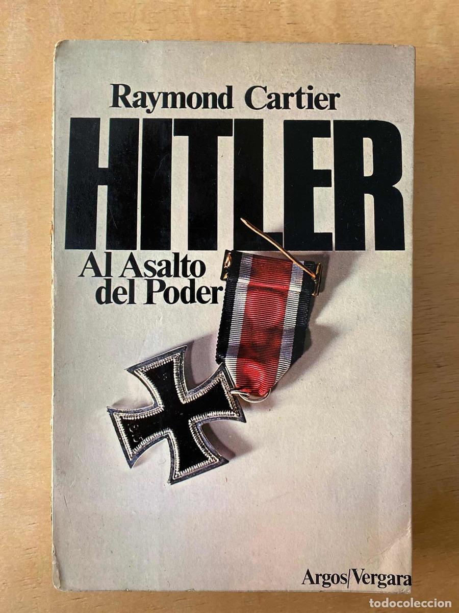 Libros: al Asalto del poder, Hitler - Cartier Raymond - Foto 1