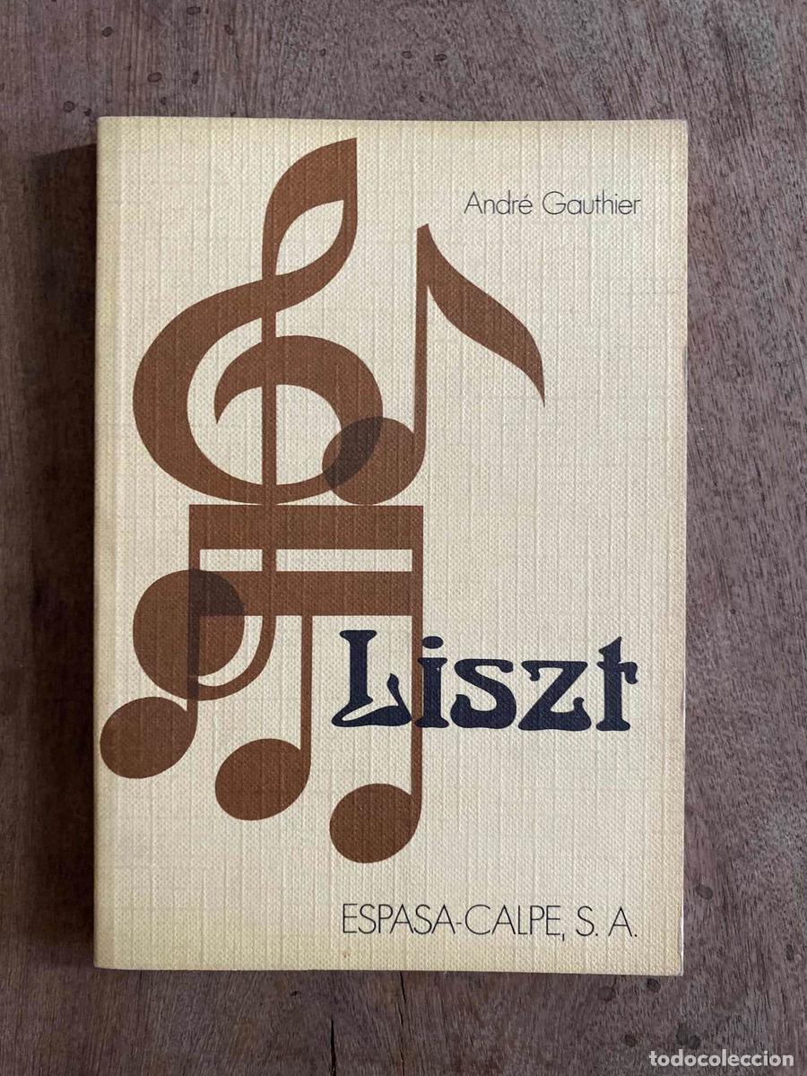 Libros: Liszt - Andre Gauthier - Foto 1