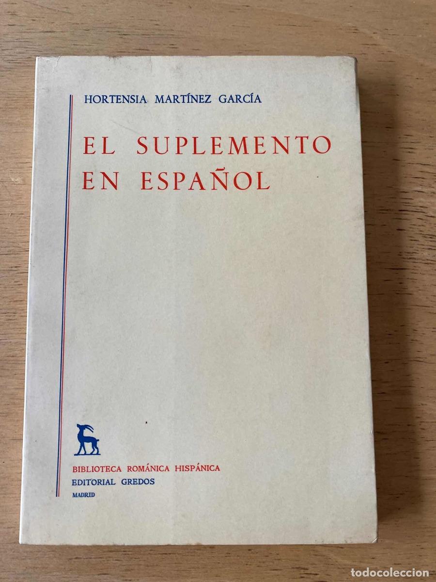 Libros: El suplemento en espa&ntilde;ol - Hortensia Martinez Garcia