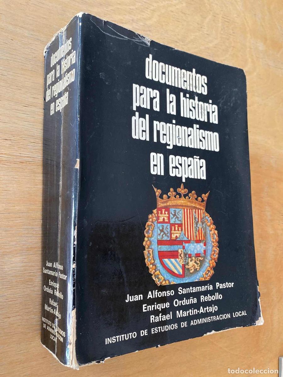 Libri di seconda mano: Documentos para la historia del regionalismo en espa&ntilde;a - Enrique; Martin Artajo Juan Alfonso; Ordu&ntilde;a