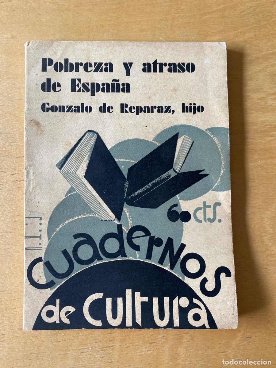 Libri di seconda mano: Pobreza y atraso de Espa&ntilde;a - De Reparaz Gonzalo (Hijo)