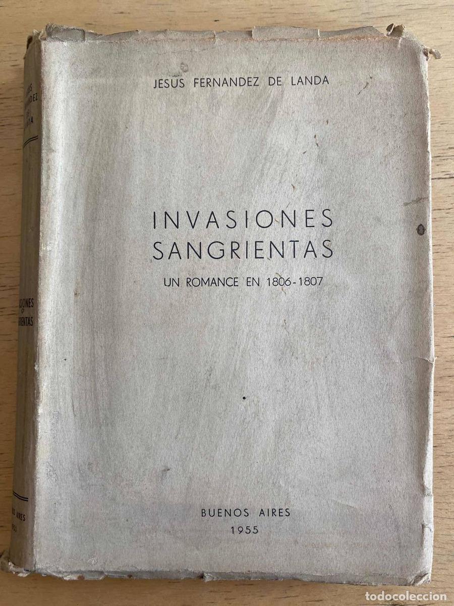 Libri di seconda mano: Invasiones sangrientas - Fernandez de Landa Jesus