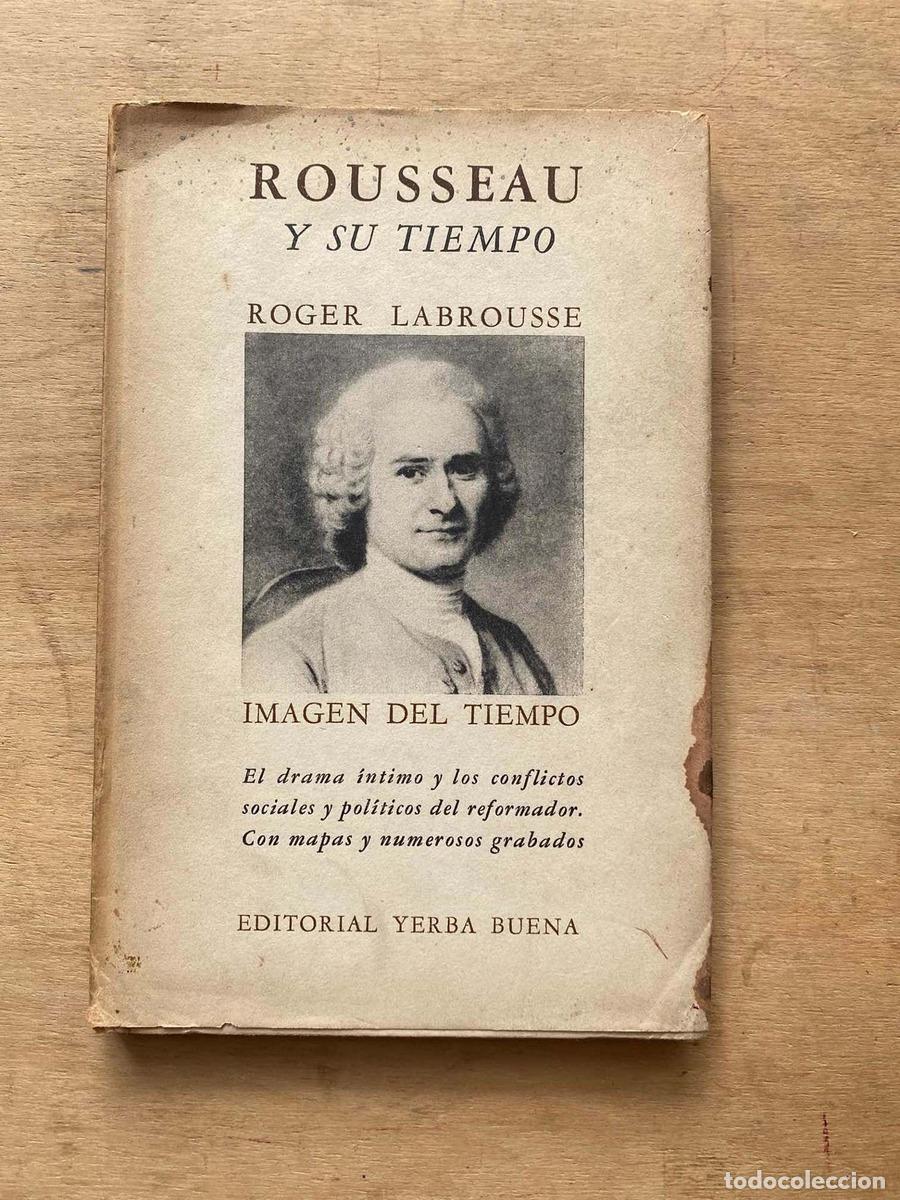 Libros: Rousseau y su tiempo - Labrousse Roger - Foto 1