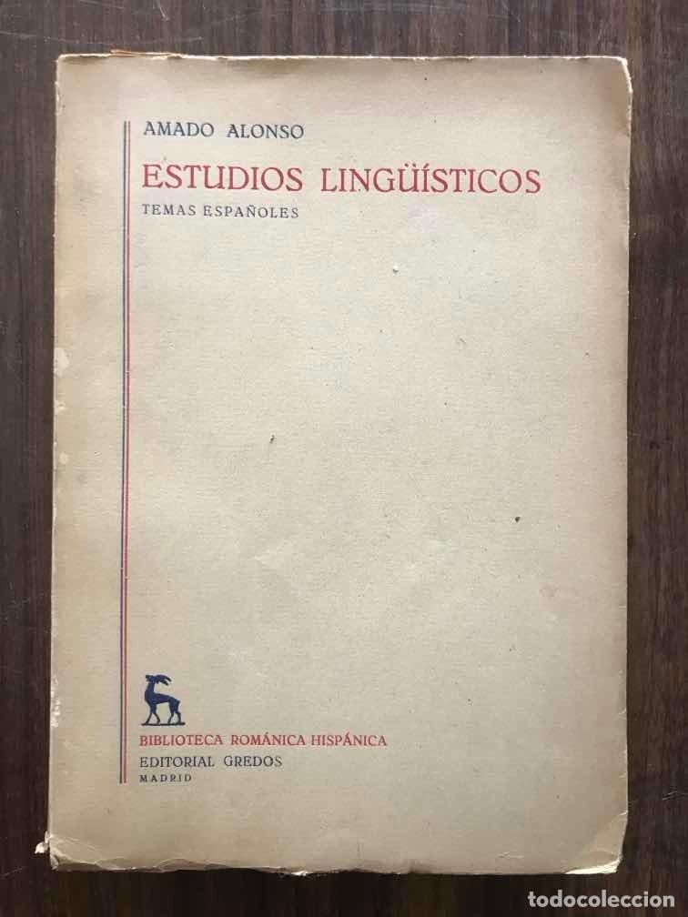 Libros: Estudios linguisticos. Temas espa&ntilde;oles - Alonso Amado - Foto 1