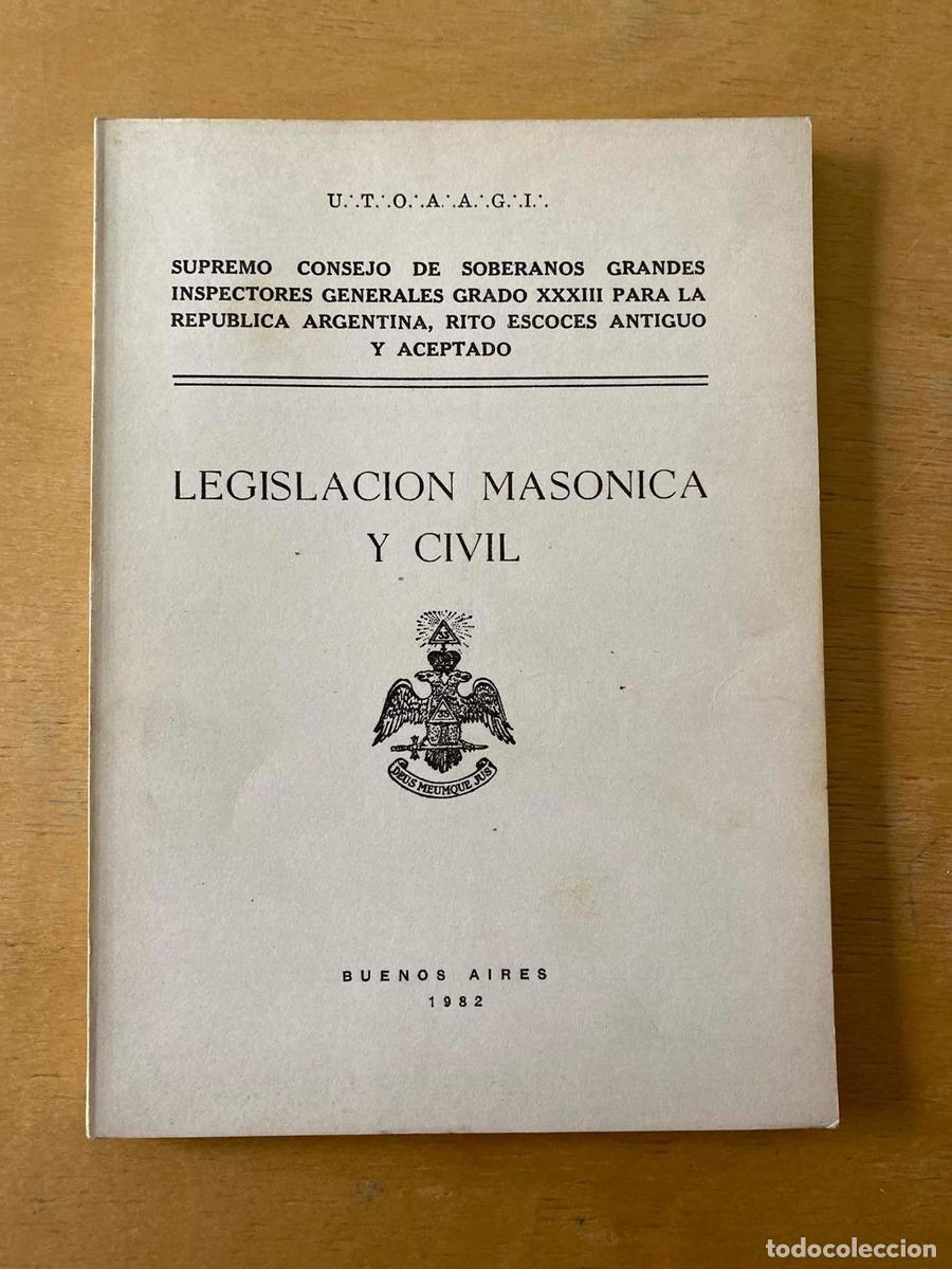 Libri di seconda mano: Legislacion masonica y civil - Legislacion masonica y civil