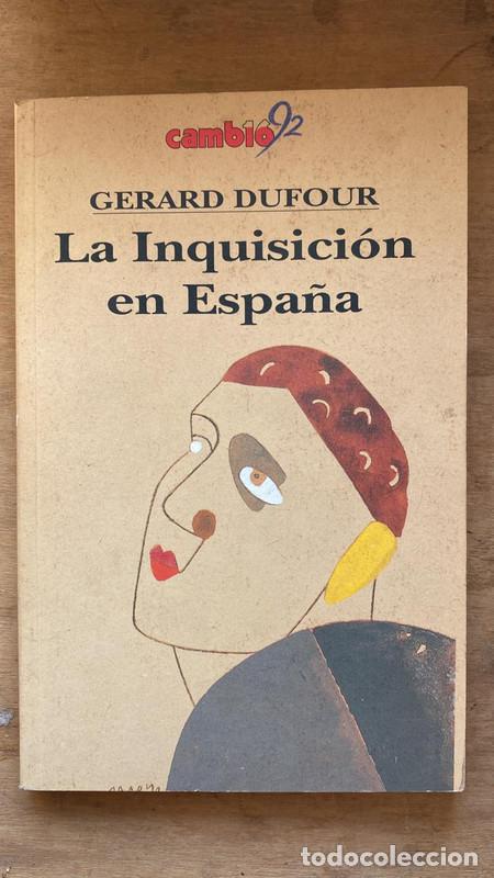 Libros: La inquisicion en espa&ntilde;a - Dufour Gerard - Foto 1
