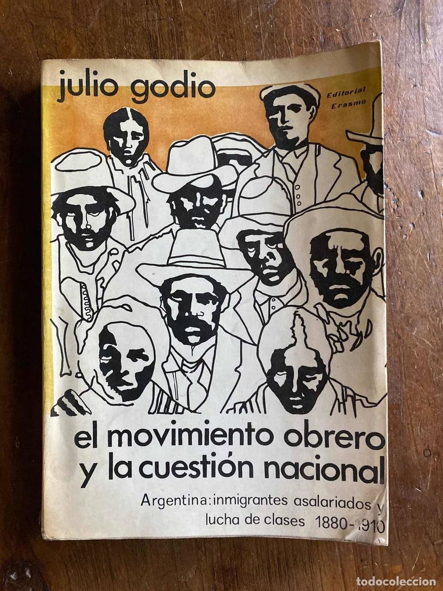 B&uuml;cher: El movimiento obrero y la cuestion nacional. Argentina: Inmigrantes asalariados y lucha de clases 18