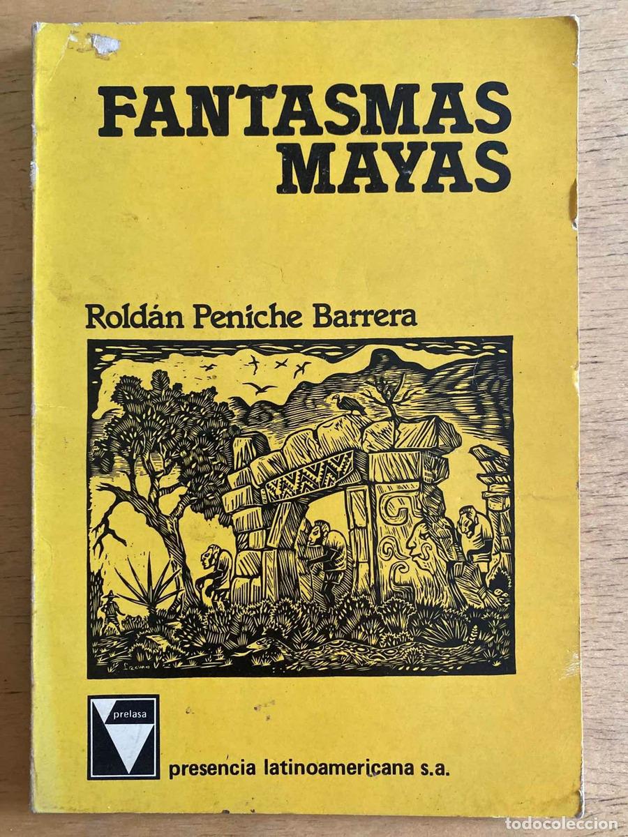 Libri di seconda mano: Fantasmas mayas - Peniche Barrera Roldan