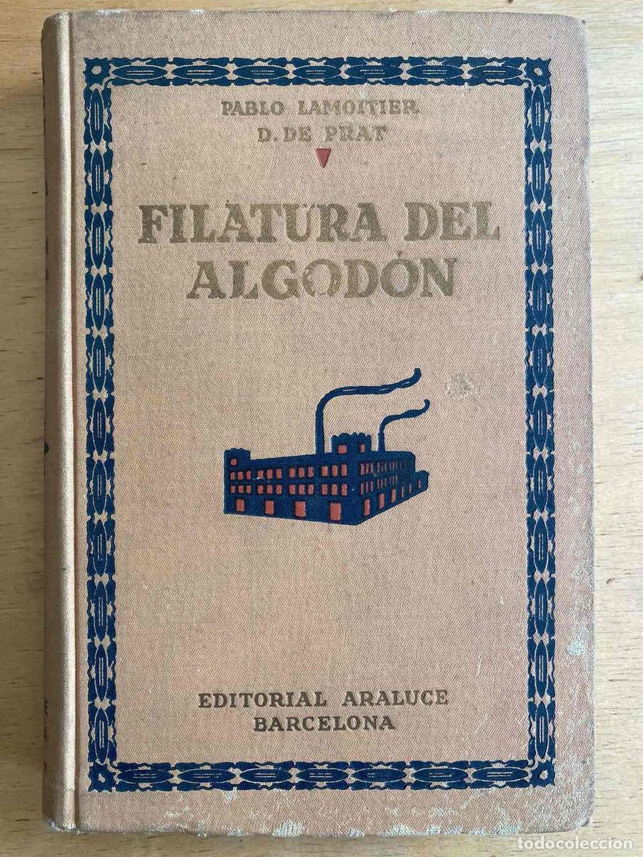 Libros: Filatura del algodon - Lamoitier de Prat Pablo - Foto 1