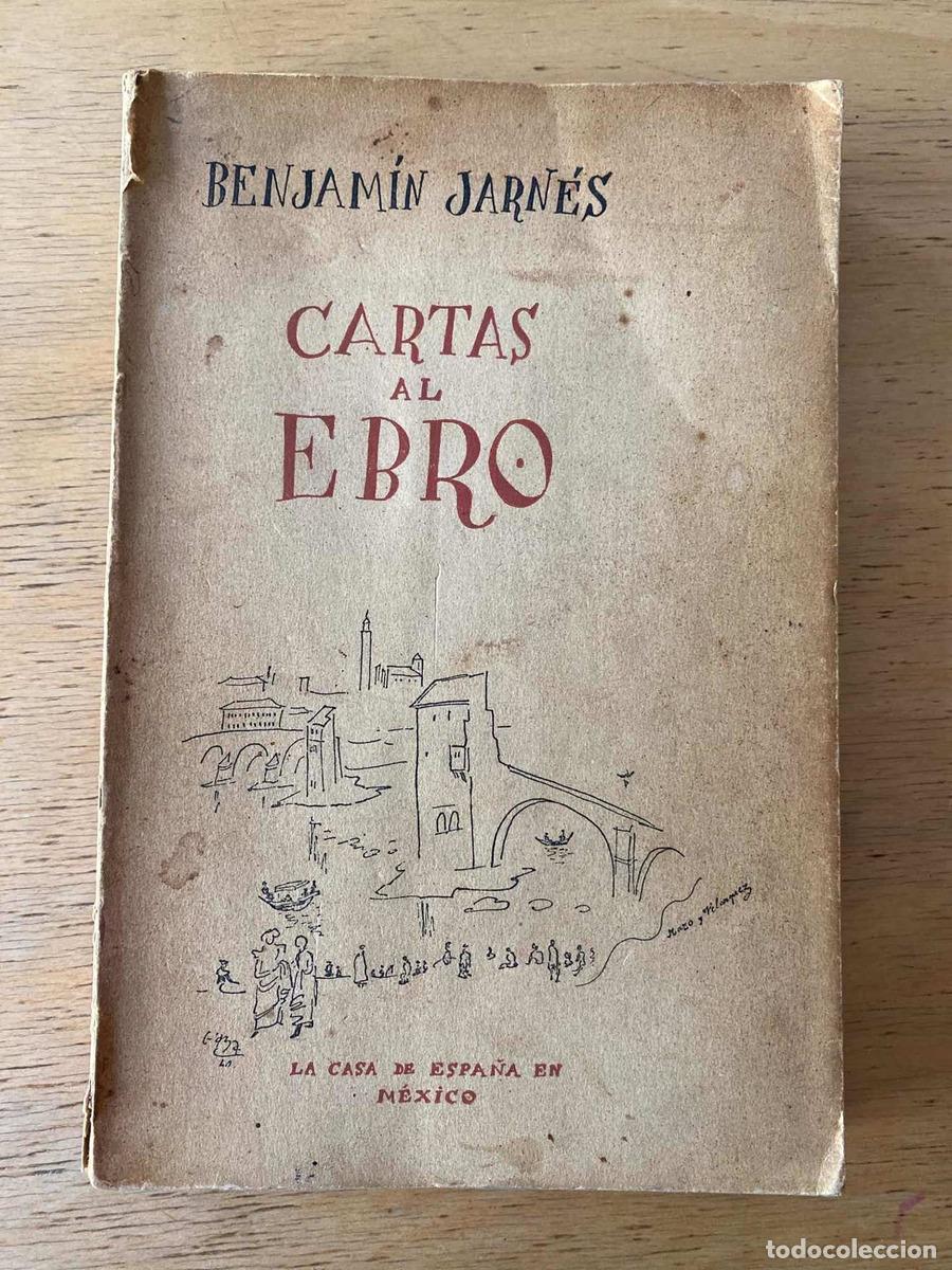 Libros: Cartas al Ebro - Benjamin Jarnes - Foto 1