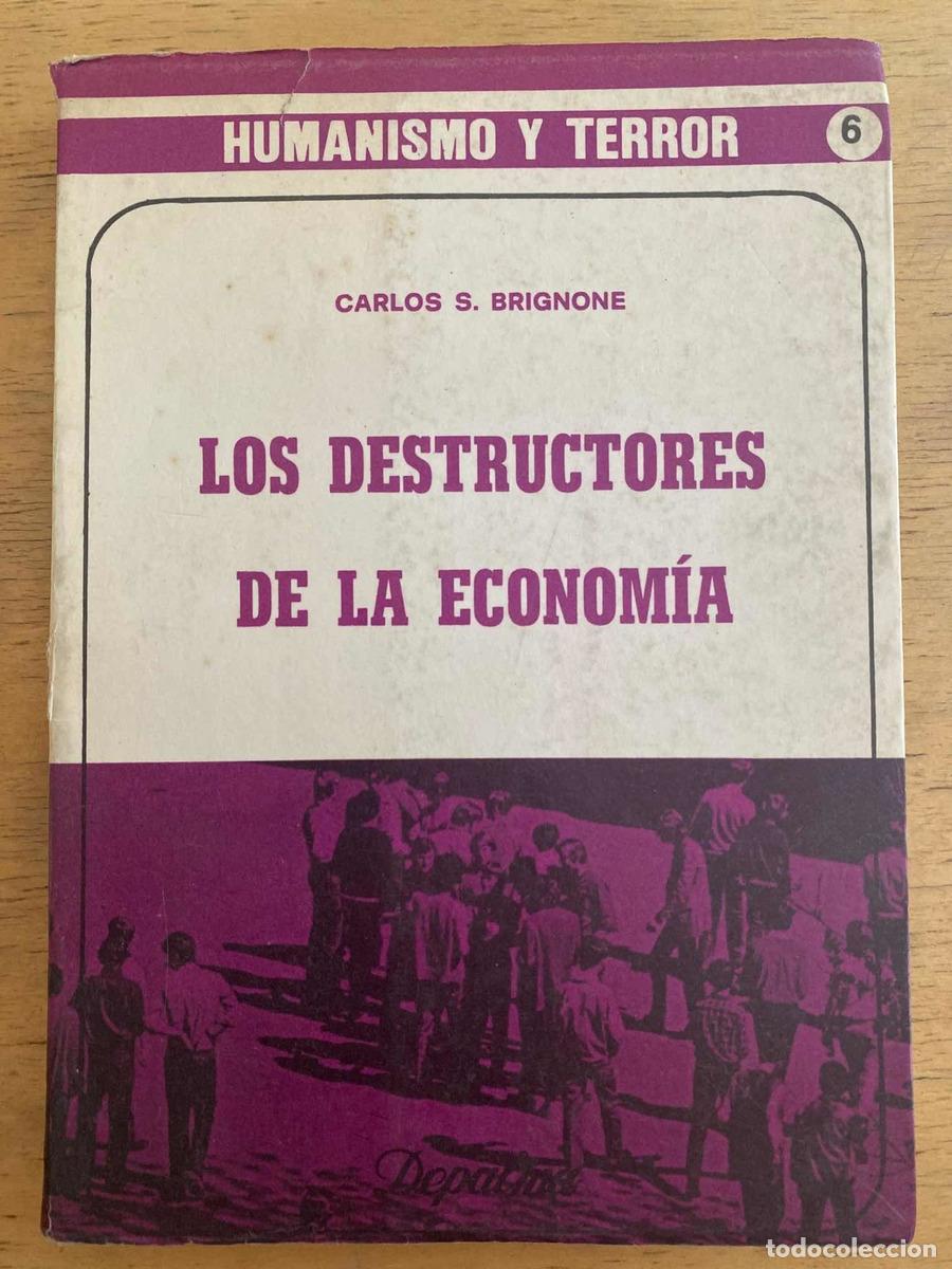 Livres: Los destructores de la economia - Brignone Carlos S.
