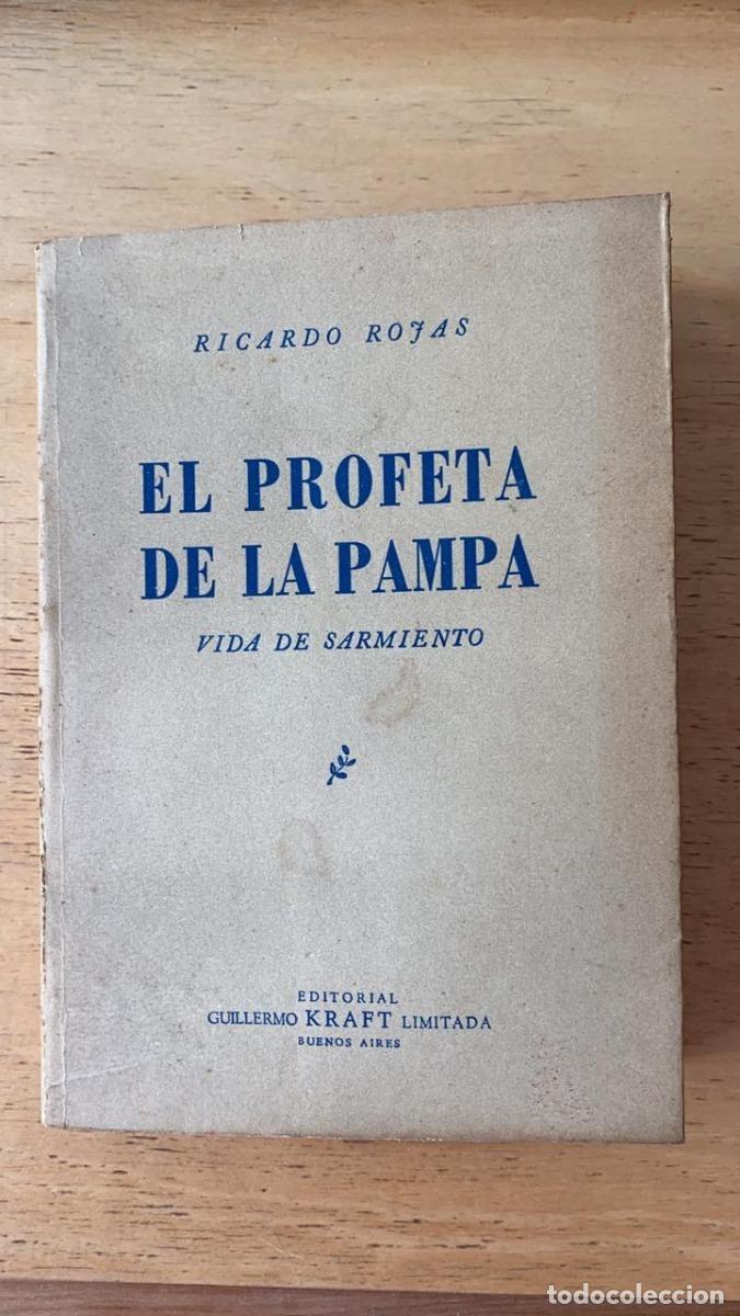 Libros: El profeta de la pampa - Ricardo Rojas - Foto 1