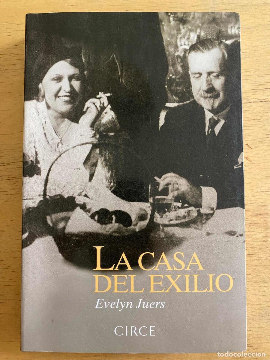 Libros: LA casa del exilio - Evelyn Juers - Foto 1