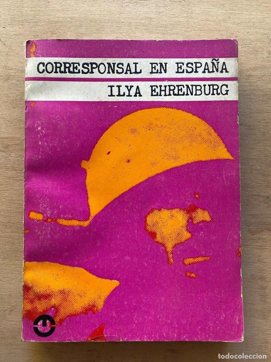 Libros: Corresponsal en Espa&ntilde;a - Ehrenburg Ilya - Foto 1