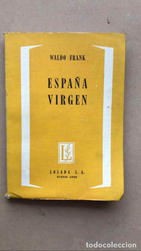 Libros: Espa&ntilde;a Virgen - Frank Waldo - Foto 1