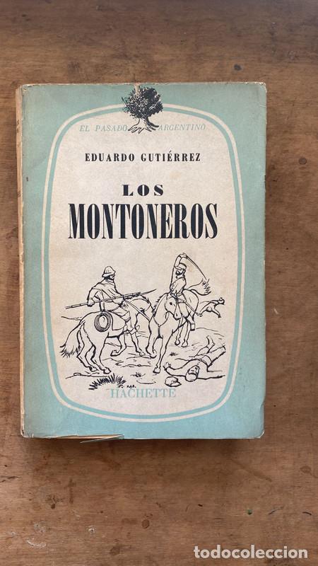 Libros: Los montoneros - Eduardo Gutierrez - Foto 1