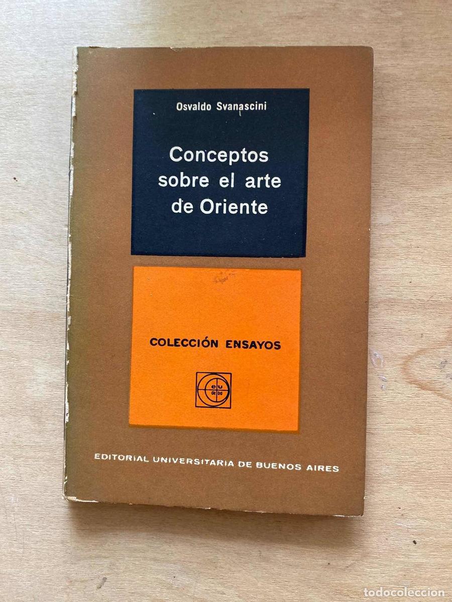 Libros: Conceptos sobre el arte de oriente - Osvaldo Svanascini - Foto 1